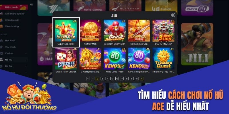 Cách chơi nổ hũ Ace