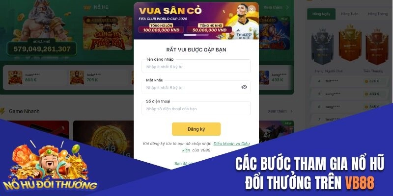 Chi tiết các bước tham gia nổ hũ đổi thưởng trên VB88