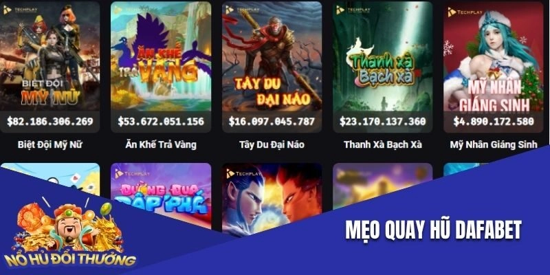 mẹo quay hũ Dafabet