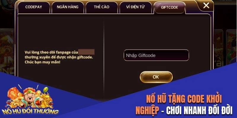 Nổ Hũ Tặng Code Khởi Nghiệp – Chơi Để Nhanh Đổi Đời